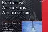 Book review : Patterns of Enterprise Application Architecture