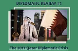 FPCI Chapter UI Diplomatic Review: Qatar Diplomatic Crisis