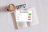 How to Create a Book Wishlist App with HTML, CSS, and JavaScript