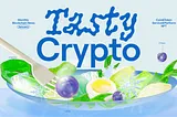 [TASTY CRYPTO] JAN.2024