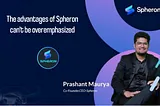 What are some of the advantages of using the Spheron platform?