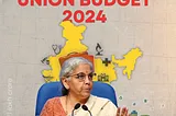 Decoding the Union Budget: Key Insights and Implications for 2024