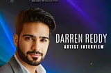 Artist Interview: DARREN REDDY