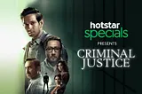 CRIMINAL JUSTICE Web Series Review