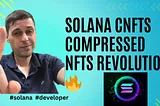 Intro to Solana cNFTs: Solana Compressed NTFs Revolution 🔥
