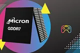 How Micron GDDR7 Will Enhance Your Gaming Experience