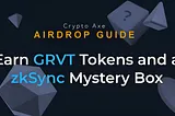 GRVT Airdrop Guide