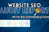 What is a Website SEO Audit and Why is it Essential for Your Site?