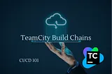 How to set up a build pipeline on JetBrains TeamCity?