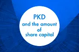 Company’s share capital and Polish PKD — which businesses in Poland bring the largest capital?