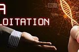 The Next Threat: DNA Exploitation