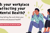 Is your workplace affecting your mental health?