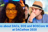 Yves La Rose Talks about DACs, EOS and BOSCore WPS at DACathon 2020