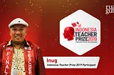 Indonesian Teacher Prize: Inug, the Fairy Tale Storyteller with Big Dreams