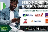 Send Money to Nigeria with Mama Money and get a Free Auto-Created USD Account.
