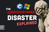 Real men test in production… The truth about the CrowdStrike disaster