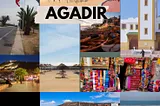 Discovering Agadir — The Beachside City