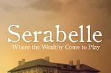 Book Review of Serabelle: Where the Wealthy Come to Play by Tavi Taylor Black