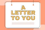 A letter to you