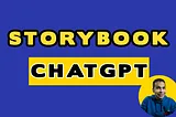 ChatGPT: The Key to Unlocking the Full Potential of Storybook and GitHub Pages