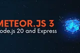 Meteor.js 3 is officially here!