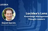 Knowledge Management Thought Leader 79: David Garvin