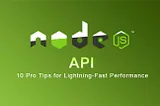 Supercharge Your Node.js API: 10 Pro Tips for Lightning-Fast Performance