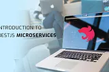 Introduction to NestJS Microservices