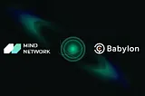 Mind Network forms a Strategic Alliance with Babylon to Revolutionize Bitcoin Restaking with…