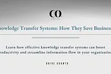 An infographic states the title and sub-text on knowledge transfer systems.