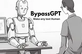 BypassGPT: The Game Changer in Making AI Text Undetectably Human