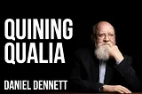 Dennett Quines Qualia: A Bitter Taste Is Not a Quale