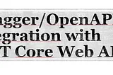 Documenting your .Net Core Web Apis with Swagger/OpenAPI