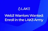 LAK3 Army: Join now and evolve within the cLAKE Community Program