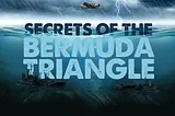 The Bermuda Triangle: A Nautical Secret