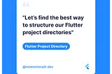 Flutter Project Directory