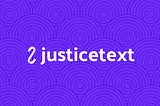 JusticeText: Evidence management platform for fairer criminal justice outcomes