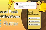 Mastering Push Notifications in Flutter: A Comprehensive Guide