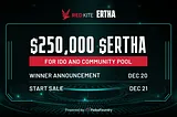 Let’s Apply Whitelist for $ERTHA IDO and Community pool on Red Kite to Have Chances to Get $250,000