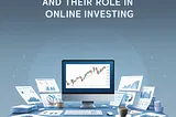 Understanding ETFs and Their Role in Online Investing