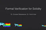 DevCon 2: Formal Verification for Solidity