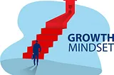 Using Growth Mindset for Career Success