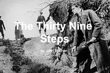 The Thirty Nine Steps by John Buchan