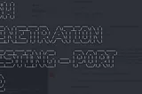 SSH Penetration Testing (Port 22)