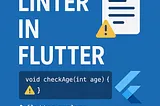 Linter in Flutter