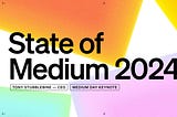 State of Medium