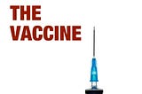 The Vaccine