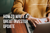 How to Write a Great Investor Update