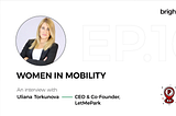 Women in Mobility — A snapshot of the interview with Uliana Torkunova, Founder & CEO of LetMePark…