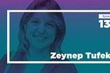 Zeynep Tufekci on the Sociology of The Moment (Live) (Ep. 130)